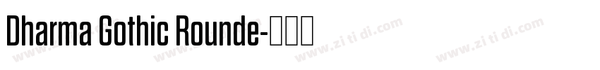 Dharma Gothic Rounde字体转换